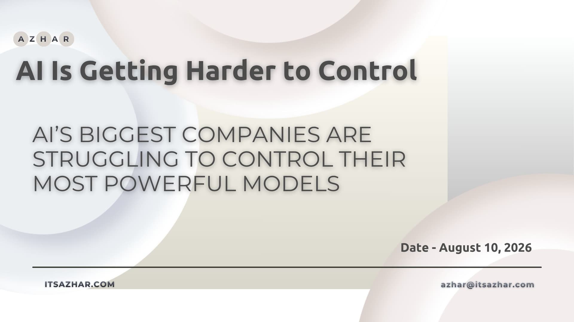 AI’s Biggest Companies Are Struggling to Control Their Most Powerful Models